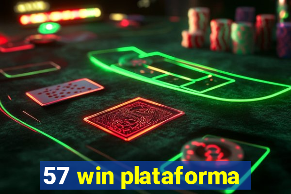 57 win plataforma